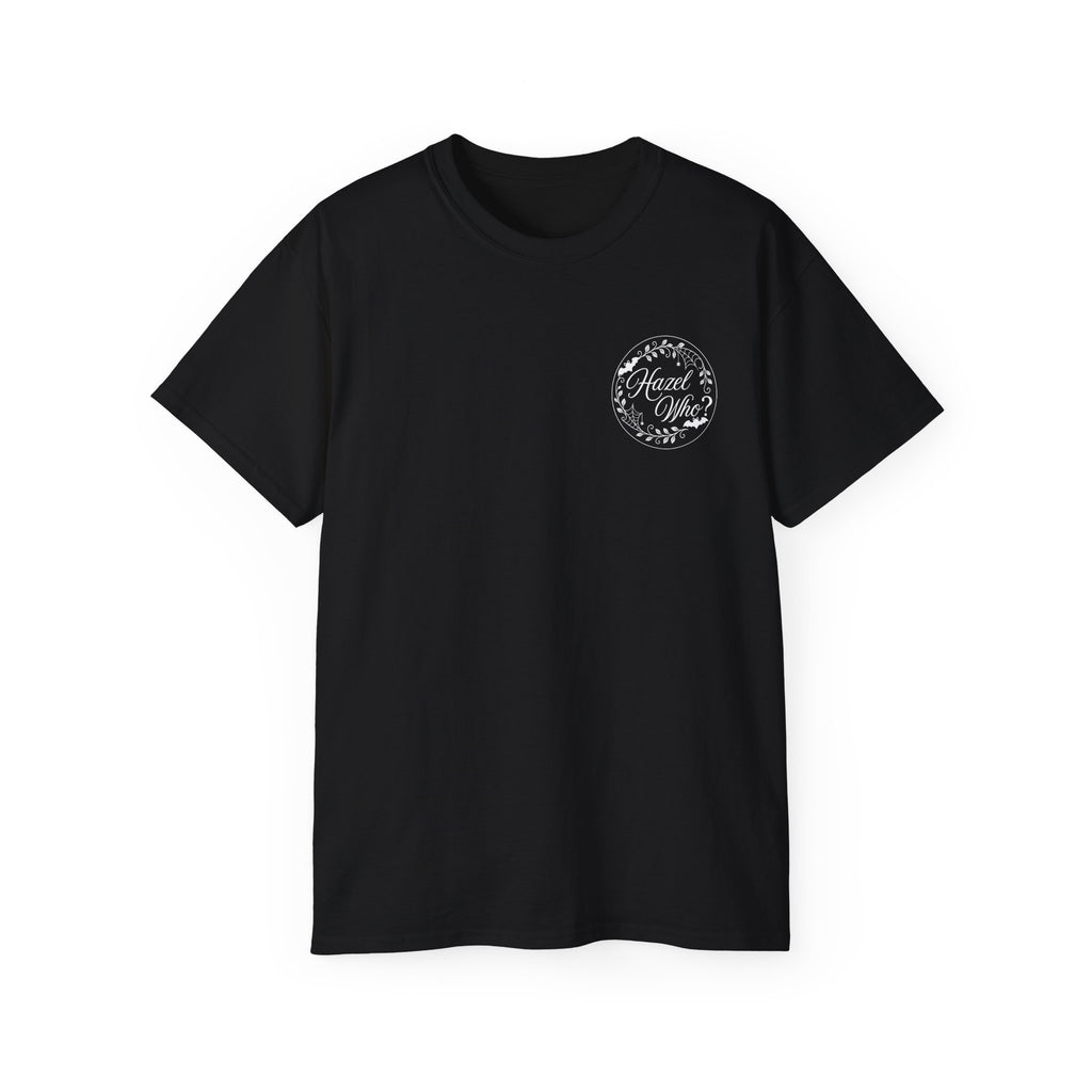 Hazel Who? Let's Get Spooky Ghost Front & Back Print Shirt -GILDAN 2000 Unisex Cotton T-Shirt