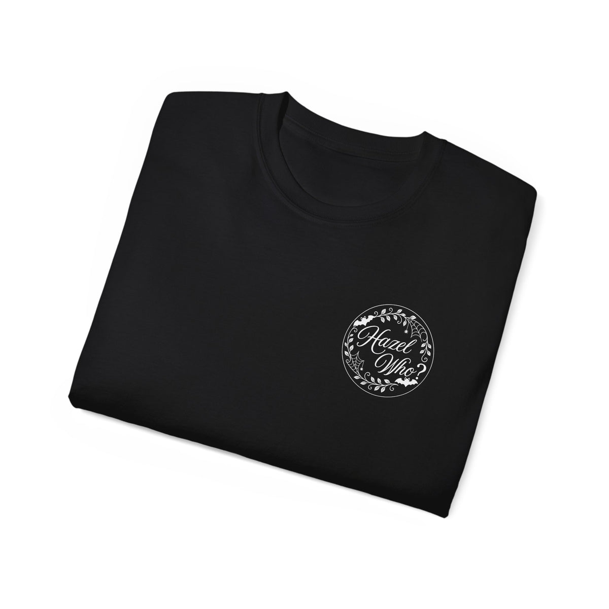 Hazel Who? Let's Get Spooky Ghost Front & Back Print Shirt -GILDAN 2000 Unisex Cotton T-Shirt
