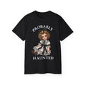 Probably Haunted Spooky Doll Shirt -GILDAN 2000 Unisex Cotton T-Shirt