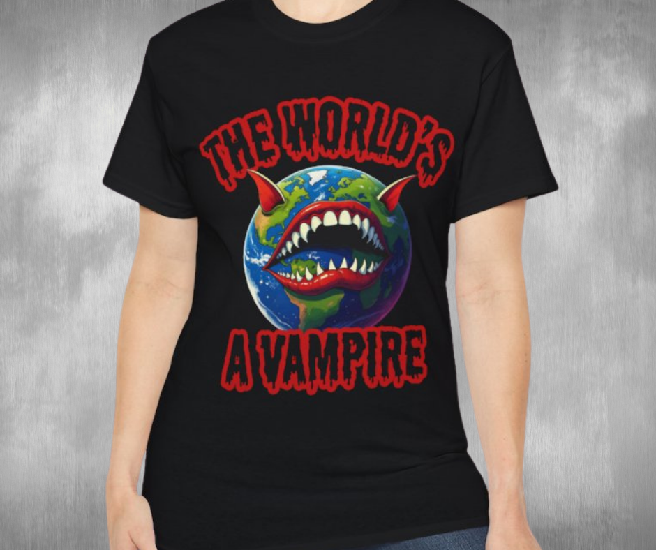 The World's A Vampire, Vampire Planet Earth Shirt -GILDAN 2000 Unisex Cotton T-Shirt