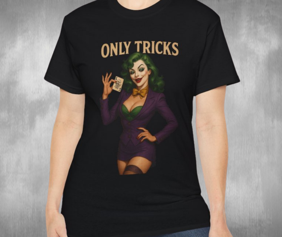 Only Tricks Sexy Joker Card Trick -GILDAN 2000 Unisex Cotton T-Shirt
