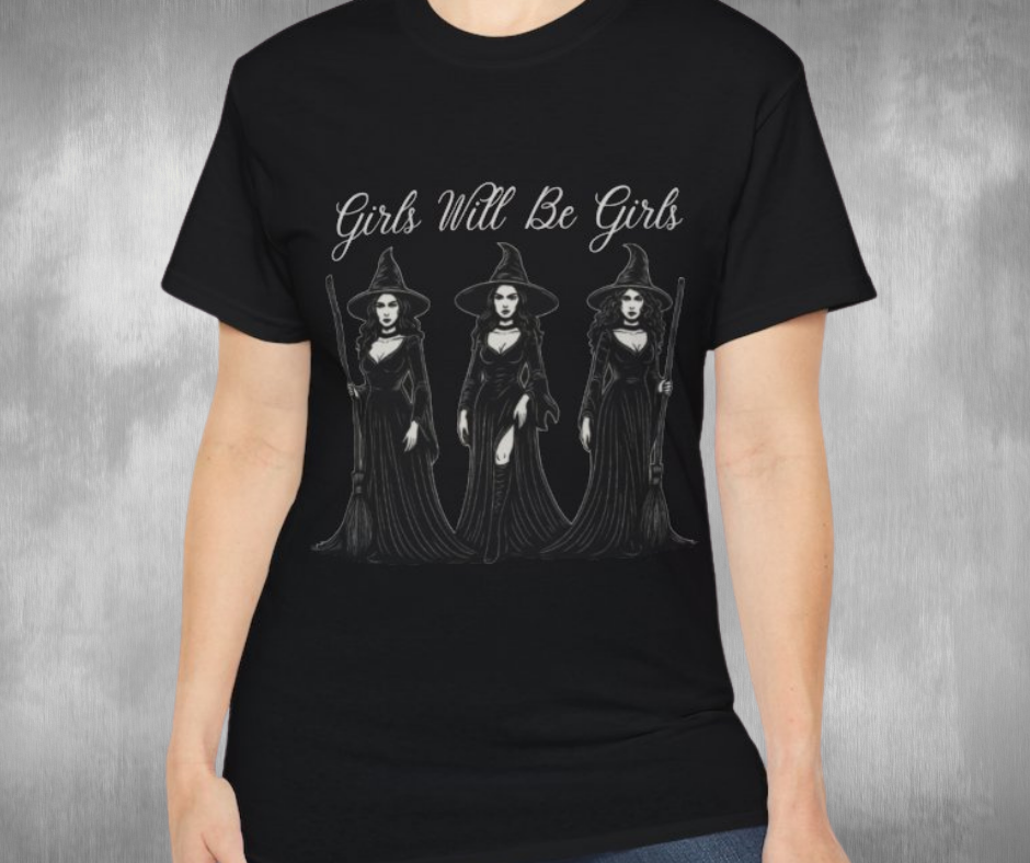 Girls Will Be Girls Trio Of Witches -GILDAN 2000 Unisex Cotton T-Shirt